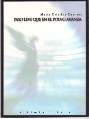 cover image of Paso leve que en el polvo avanza